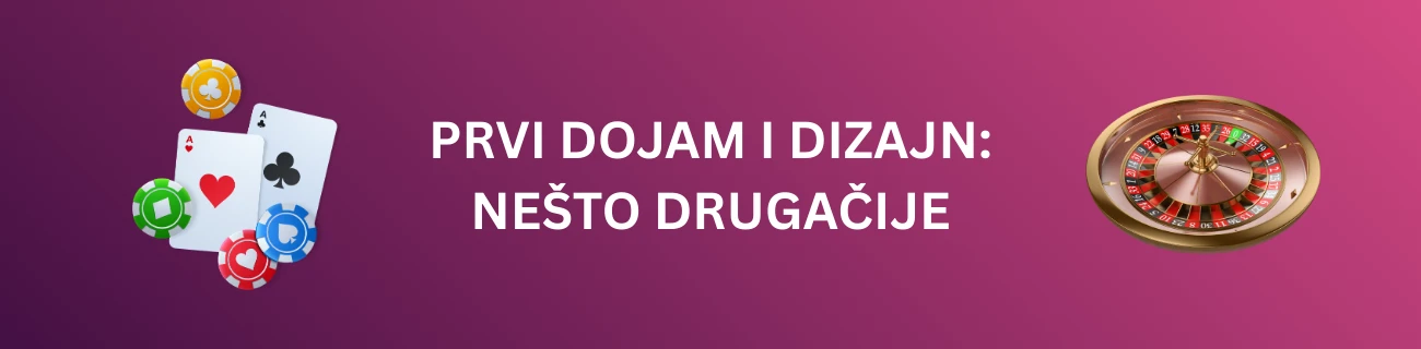 Prvi Dojam i Dizajn: Nešto Drugačije